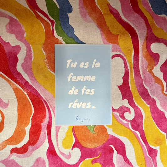 Tu es la femme de tes rêves