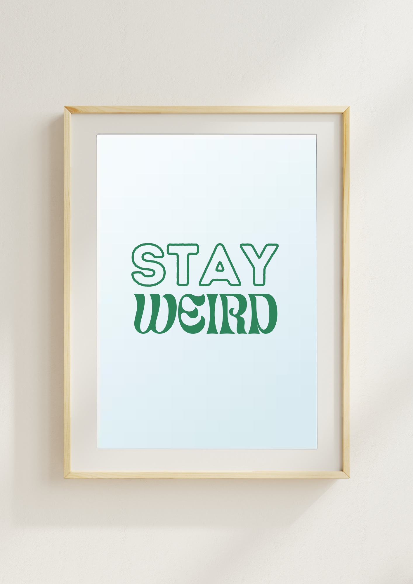 Stay Weird